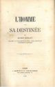 L' homme et sa destinée 