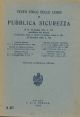  Testo unico delle leggi di pubblica sicurezza. R. D. 18 giugno 1931, n. 773 modificato dai decreti 6 dicembre 1943, n. 22-B; 12 ottobre 1944, n. 323, 10 dicembre 1944, n. 419 