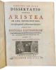 Antonii Van Dale Dissertatio super Aristea de LXX. interpretibus: cui ipsius praetensi Aristeae textus subjungitur. Additur Historia baptismorum, cum Judaicorum, tum potissimum priorum Christianorum, tum denique & rituum nonnullorum ...