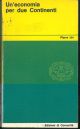 Un'economia per due continenti Prefazione di H. Cabot Lodge 