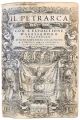 Il Petrarca con l'espositione d'Alessandro Vellutello di novo ristampato con le figure a i Trionfi, con le apostille, e con più cose utili aggiunte