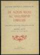 De Aquis Rioli Ac Vallissenii Libellus. Manu scriptum quod in bibl. munic. imolen. servatur. A Leonida Costa recognitum atque Editum.