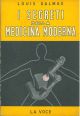 I segreti della medicina moderna 