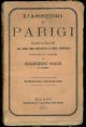 L'assedio di Parigi. Narrazione ad uso dei soldati e del popolo. Traduzione dal francese di Francesco Piquè di Livorno. Edizione illustrata.