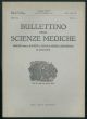 Bullettino delle scienze mediche. Organo della Società e Scuola Medica Chirurgica di Bologna. Anno CLI - Fascicolo 3-4. Gruppo IV/70. Luglio-Dicembre 1979.