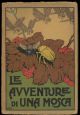 Le avventure di una mosca. Racconto per ragazzi.