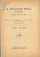 Il trattato della C. E. D. (comunità europea di Difesa). Disegno di legge n. 3077 presentato alla Camera dei Deputati seduta 13-12-1952. Estratti e commento 