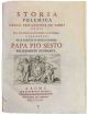 Storia polemica delle proibizioni de' libri scritta da Francescantonio Zaccaria e consecrata alla Santità di Nostro signore Papa Pio sesto felicemente regnante