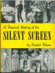  A pictorial history of the silent screen 