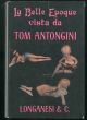 La Bellle Epoque vista da Tom Antongini.