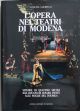 L' opera nei teatri di Modena. Presentazione di Carlo Maria Badini 