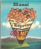  L' espresso. 25 anni 