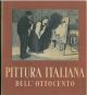 La pittura italiana dell'ottocento 