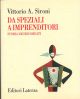  Da speziali a imprenditori. Storia della Recordati. Prefazione di M. Vitale 