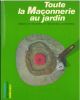  Toute la maçonnerie au jardin. Utilitaire et décorative en 500 photos commentées 