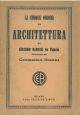  Li cinque ordini di architettura di Giacomo Barozzi da Vignola, intagliati da Costantino Gianni e ridotti a migliore e più facile lezione per uso degli architetti, pittori e disegnatori e specialmente per servire di modello all'insegnamento nelle pubblic