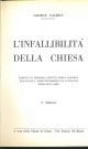 L' infallibilità della Chiesa. Lezioni di teologia tenute nella facoltà teologica dell'università di Dublino nell'anno 1888. A cura della Chiesa di Cristo 