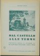  Dal castello alle terme. Conferenza tenuta l'8 settembre 1957 nel salone delle nuove terme a Castel S. Pietro 