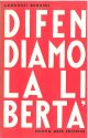 Difendiamo la libertà 