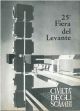  25° Fiera del Levante. Civiltà degli scambi 