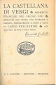 La castellana di Vergi. Poemetto francese del secolo XIII riveduto nel testo, con versione a fronte, introduzione e note a cura di C. Pellegrini 