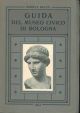Guida del Museo Civico di Bologna 