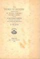  Delle istorie di Giustino abbreviatore di Trogo Pompejo volgarizzamento del buon secolo tratto dai codici riccardiano e laurenziano e migliorato nella lezione colla scorta del testo latino per cura di Luigi Calori. Scelta di curiosità letterarie inedite 