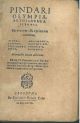  Pindari Olympia, Pythia, Nemea, Isthmia. Caeterorum octo lyricorum carmina, Alcaei, Sapphus, Stesichori, Ibyci, Anacreontis, Bacchylidis, Simonidis, Alcmanis, nonnulla etiam aliorum. Editio VI. Graecolatina H. Stefa. recognitione quorundam interpretation