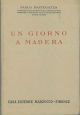 Un  giorno a Madera. Una pagina dell'Igiene dell'Amore 