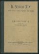 Il Secolo XIX nella vita e nella cultura dei popoli. Cronistoria.