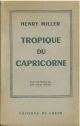  Tropique du Capricorne. Traduit de l'americain par J. C. Leffaure 