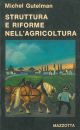 Struttura e riforme nell'agricoltura 