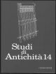 Studi di Antichità n° 14.