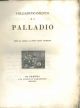 Volgarizzamento di Palladio testo di lingua la prima volta stampato (A cura di P. Zanotti) 