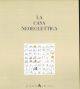 La  casa neoeclettica. Lo spazio abitabile come dilatazione della personalità di ogni individuo o gruppo sociale 