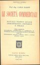 Le società commerciali. Manuale pratico legale amministrativo contabile e fiscale 