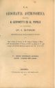 La geografia astronomica esposta ai giovinetti ed al popolo... 6°edizione notevolmente accresciuta secondo i progressi della scienza 