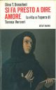  Si fa presto a dire amore. La vita e l'opera di Teresa Verzeri 