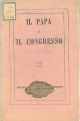 Il  Papa e il congresso di La-Guerronière. Nuova edizione fedele all'originale francese 