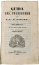 Guida del Forestiere per la città di Bologna e suoi Sobborghi