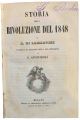 Storia della Rivoluzione del 1848 di A. Di Lamartine; voltata in italiano nella sua integrità da G. Savonarola