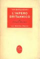 L' impero britannico. Idee ed ideali 