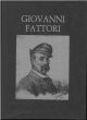 Giovanni Fattori e la pittura toscana intorno al 1860 Introduzione di G. Testori 