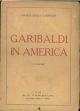 Garibaldi in America. II edizione 