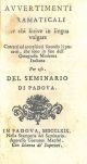 Avvertimenti gramaticali per chi scrive in lingua volgare. Corretti ed accresciuti secondo li precetti, che sono in fine dell'ortografia moderna italiana. Per uso del seminario di Padova 