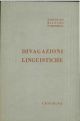  Divagazioni linguistiche. Con una nota introduttiva di Ettore Allodoli e un'amena codetta 