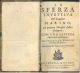 La sferza invettiva del cavalier Marino, a quattro ministri della iniquità. Con una lettera faceta del medesimo. Aggiuntovi un discorso in difesa dell'Adone. In Venetia, presso Giacomo Sarzina, 1625. Legato assieme. García, Carlos: Antipatia de' francesi,