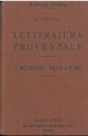  Letteratura provenzale. I moderni trovatori (Biografie provenzali) 