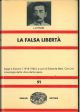  Falsa libertà. Saggi e discorsi (1918-1936) a cura di E. Masi 