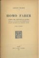  Homo Faber. Storia del concetto di lavoro nella civiltà occidentale, analisi filosofica di concetti affini 